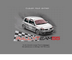 rallyteam55.com: RallyTeam 55
Tout savoir sur l'équipe de rallye Auto RallyTeam55 qui concourt dans la catégorie N3 en 2OO4. Description de l'équipe, Atualités, Photos, Sponsors, Programme.
