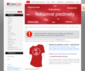 reklamne-predmety.sk: Reklamné Predmety a Darčeky
- Praktické reklamné predmety. Skvelé ceny, kvalitná potlač, rýchle dodanie. Reklamný textil, kalendáre, diáre, ... Priamy import od výrobcov z Ázie. - POZOR! NOVÉ CENY!Aktuálne ceny, stav skladu a viac reklamných predmetov nájdete v našom novom e-shope. KLIK TU. - V prípade akýchkoľvek otázok nás neváhajte kontaktovať e-mailom na adrese: reklama@creocom.sk  - Napíšte nám o aké reklamné predmety a v akých množstvach mate záujem a my Vám vypracujeme cenovú ponuku. -  - Reklamné predmety a textil - Čiapky, 