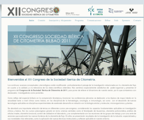 congresosicbilbao.com: XII CONGRESO SOCIEDAD IBÉRICA DE CITOMETRÍA
Bienvenidos a la pagina web del Congreso de la Sociedad Iberica de Citometria. Noticias, Congresos de citometria, recursos. En colaboracion entre España y Portugal.