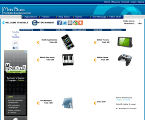 mobiblues.com: MobiBlues - The Mobile Entertainment Icon
Free Mobile Applications,Ring tones,Mobile themes,text messages,sms,Mobile Stuff,Free mobile themes , Free Mobile Download , Nokia Games, Free Fun for mobile , mp3 ringtones , Funny mp3 ringtones , Funny mobile videos , S60 Java Games , Mobile softwares , Nokia 5800 software , N97 Applications, mobile Applications, Bollywood MP3 ringtones , SMS text messages