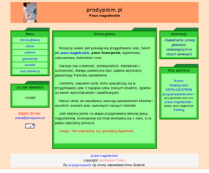 prodyplom.pl: Prace magisterskie: ProDyplom.pl
ProDyplom.pl: Profesjonalne przygotowanie i pisanie Prac Magisterskich z wielu dziedzin. Rzetelność, Sumienność, Dokładność to nasze atuty. Zapraszamy do kontaktu.