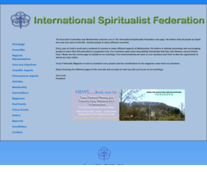 theisf.net: International Spiritualist Federation
International Spiritualist Federation