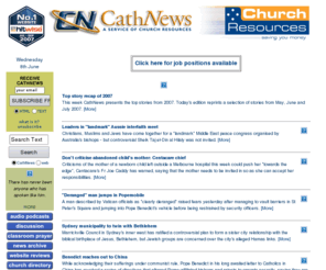 churchresources.info: CathNews Headlines from Church Resources
An Australian gateway to Catholic news and resources on the web. Includes a dailyAustralian and international Catholic news service and a prayer room.