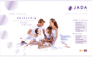 hypotheekloket.info: Jada Finance: Startpagina
JADA Finance is een dynamisch en onafhankelijk financieel adviesbureau, dat gespecialiseerd is in het geven van een financieel totaaladvies.