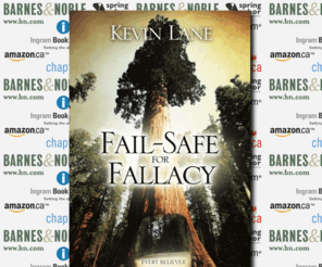 failsafeforfallacy.com: Fail-Safe For Fallacy: Every Believer Can Cut Straight To The Truth
Homepage for the book.