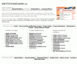 ubytovani2000.cz: UBYTOVANI2000.CZ
UBYTOVANI2000.CZ nabízí seznam hotelů v Praze, ubytování v Praze, apartmány v Praze a další delikatesy.