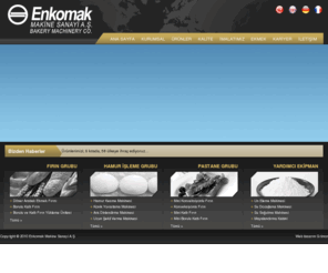 enkomak.com.tr: Enkomak Makine Sanayi A.Ş. | Bakery | ekmek | fırın | ekmek makinesi | ekmek fırını | ekmek makinası | fırın makinaları | bakery equipment | bakery machine | bakery oven | bakery supplies | bread | bread oven | pain | four | al horno | boulangerie |
Bakery, ekmek, fırın, ekmek makinesi, ekmek fırını, ekmek makinası, fırın makinaları, bakery equipment, bakery machine, bakery oven, bakery supplies, bread, bread oven, pain, four, al horno, boulanger