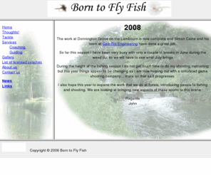 borntoflyfish.net: Born to Fly Fish - for coaching and guiding
For fly fishing coaching and guiding