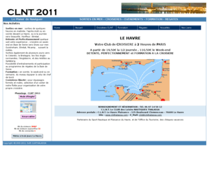 clnthalassa.net: CLNT Voile - cole de voile et de croisire, stage navigation
Votre  club de croisire  2 heures de Paris. stage de voile, croisires vers la Normandie, les les Scilly, le Havre  prix modr. Formation moniteur de voile.