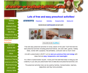 discover-preschool-activities.com: Preschool Activities
Free, easy-to-use theme-based preschool activities including free printables, crafts, curriculum, games and more.