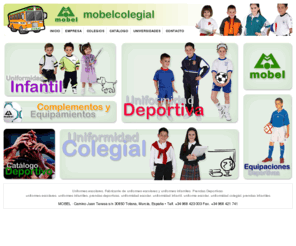 mobelcolegial.es: Uniformes escolares | Mobel Colegial
Fabricante de uniformes escolares y uniformes infantiles. Prendas Deportivas.