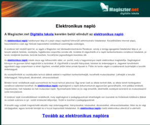 mobilwiki.com: Elektronikus napló
Az elektronikus napló hatékonyan látja el a papír alapú naplónál felmerülő adminisztratív feladatokat. Kezelőfelülete internet alapú, használatához csak egy hálózati kapcsolattal rendelkező számítógép szükséges.