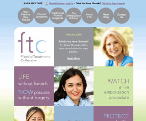 hysterectomy-and-the-alternatives.com: Treatment for Fibroids - Uterine Fibroid Embolization - Fibroid Treatment Collective
Fibroid Embolization: A safe, cost effective non-surgical treatment for fibroids that protects fertility & relieves enlarged uterus & heavy bleeding.