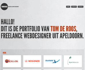 tomderoos.com: Tom de Roos | Webdesign & Content management
De website van Tom de Roos. Freelance webdesigner & content manager uit Apeldoorn