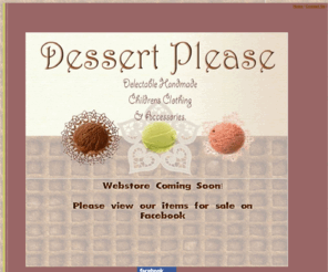 dessert-please.com: Dessert Please
Dessert Please makers of delectable childrens clothing