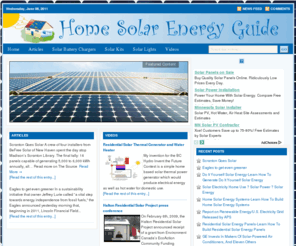 homesolarenergyproducts.com: Home Solar Energy
Home Solar Energy Products,Tips, Solar Power Advise.