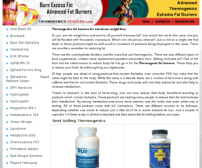 thermogenics-ephedra.com: Thermogenics Ephedra fat burners - Advanced Fat burners
Buy Thermogenics Ephedra fat burners online for low price. Thermogenics fat burners for maximum weight loss