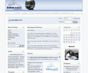 bmwcklt.com: BMWCKLT Portal - Portal  BMW CKLT
Este ï¿½ um Portal dedicado ï¿½ gama de motos BMW http://www.bmwcklt.com/ .