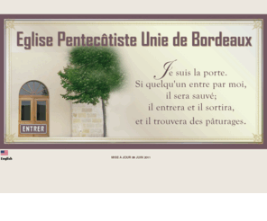 epubordeaux.org: Eglise Pentecôtiste Unie de Bordeaux
Eglise Pentecôtiste Unie de Bordeaux présente des informations sur ses ministères et ses activités, ainsi que des ressources suivantes qui contribueront à votre développement spirituel:Études Bibliques, Guides de Prière.