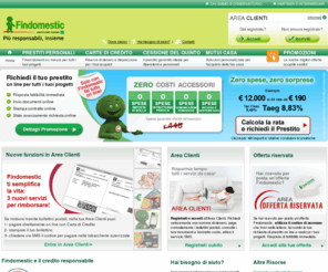 migliorcredito.info: Prestiti personali, finanziamenti on line, credito al consumo - Findomestic Banca
Findomestic Banca, specializzata nel credito al consumo dal 1984, eroga prestiti personali e finanziamenti agevolati. Cogli al volo le promozioni on line!