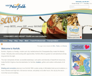 visitnorfolktoday.com: Welcome to Norfolk Convention & Visitors Bureau
Norfolk Va, official travel and visitor resource for information on hotels, packages, attractions, events and things to do. Plan your visit,  book your hotel room and make reservations for many other exciting activities. We have all of your planning resources!