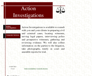 action-investigations.com: Action Investigations
Action Investigations is licensed by the State of Illinois.We are experts in both Legal and Corporate investigations.