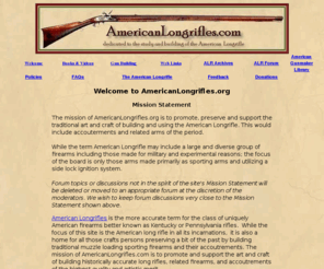 americanlongrifles.org: American Longrifles - Home - a site dedicated to the study and building of the American longrifle
This site is dedicated to the study and building of the American longrifle; otherwise known as the Kentucky or Pennsylvania rifle.