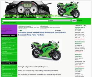 ninjasuperbikes.com: advertise your kawasaki ninja motorcycle, kawasaki ninja motorcycle for sale, cheap kawasaki ninja parts
looking to advertise your kawasaki ninja motorcycle for sale, we offer the cheapest kawasaki ninja advertising available see our used kawasaki ninja motorcycle for sale