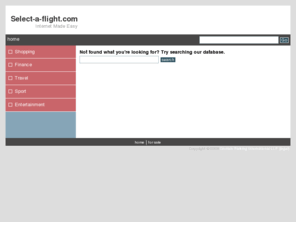 select-a-flight.com: DomainParking.co.uk - index.php
Our Domain Parking service is one of Industry Leaders in Domain Name Monetization. We offer high payouts, fantastic domain parking templates, Easy to Use Domain Tools and more.