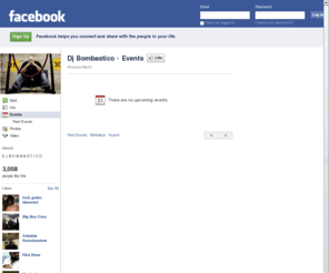 djbombastico.com: Incompatible Browser | Facebook
 Facebook is a social utility that connects people with friends and others who work, study and live around them. People use Facebook to keep up with friends, upload an unlimited number of photos, post links and videos, and learn more about the people they meet.