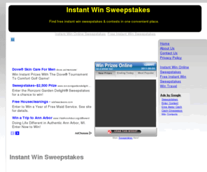 instantwinsweepstakes.net: Instant Win Sweepstakes
The Best Site if You Love Instant Win Sweepstakes!  Find free instant win sweepstakes & contests in one convenient place.