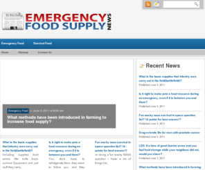 emergencyfoodsupplynews.com: News on Emergency Food Supply, Survival Food, and Emergency Food Storage
Find information on Emergency Food Supplies and how to set up the proper Emergency Food Storage. Having an Emergency Food Supply can be a life saver in many survival situations.