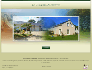 le-clos-des-alouettes.com: gite rural auray morbihan chambre hotes hebergement sejour location vacances 56
 Le Clos des Alouettes, gîte rural près d'Auray (Morbihan, 56). Votre hébergement près du Golfe du Morbihan propose des locations de vacances avec piscine couverte et chauffée et séjour en chambre d'hôtes.