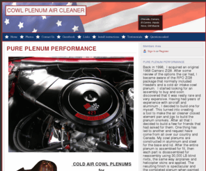 pureplenumperformance.com: Home - COWL PLENUM AIR CLEANER
Reproduction Cowl Plenums, Cold Air Cowl Plenum Air Cleaners for Vintage GM Muscle cars