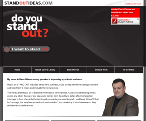 standoutideas.com: Stand Out Ideas
Stand Out Promotional Product Ideas from Dave Wilson and Genumark