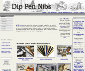 dippennibs.com: Dip Pen Nibs - Dip Pen Nibs, inks, vintage nibs, writing sets, pounce pouch, pen wipes and other pen work accessories
We have Dip Pen Nibs for drawing, writing, sketching and calligraphy. A wide selection of vintage nibs, pen handles, inks, pen wipes and accessories.