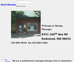 maxim-massage.com: Maxim Massage
Therapeutic Massage Therapy in Redmond, Wa