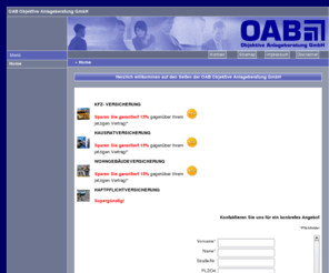 oab-online.com: OAB Objektive Anlageberatung GmbH - Bundesweit unabhängiger Finanzdienstleister
Die OAB Objektive Anlageberatung GmbH  vermittelt Ihnen sichere und renditestarke Geldlanlagen. Telefon:(0201) 3844895-0 - Individuelle Lösungen zu Vorsorgestrategien, Versicherungsschutz und Vermögensberatung. Unser Ziel, als bundesweit unabhängiger Finanzdienstleister, Anlageformen mit überdurchschnittlichen Renditen und gleichzeitig hoher Sicherheit für Sie als Kunden aus dem riesigen Markt der Kapitalanlagen herauszufiltern. Die Produktauswahl erfolgt unabhängig von der ausgebenden Gesellschaft, nur Qualität und Performance zählen. - Wir expandieren bundesweit und suchen engagierte Finanzberater, für die qualifizierte Kundenberatung.