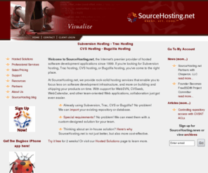 subversiontutor.com: Subversion hosting, Trac hosting, CVS hosting and Bugzilla hosting - SourceHosting.net
Subversion Hosting: SourceHosting.net provides the Subversion hosting that our clients demand, enabling them to focus less on software development process and infrastructure, and more on building and shipping their products on time.