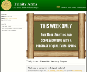 trinityarms.net: Trinity Arms - Gunsmith - Newberg Oregon
Trinity Arms is a full-service gunsmith offering custom built rifles and handguns, consignments, concealed carry classes, and more.