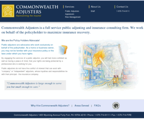 commonwealthadjusters.com: Public Adjusters Commonwealth Adjusters
Commonwealth Adjusters is a full service public adjusting and insurance consulting firm. We work on behalf of the policyholder to maximize insurance recovery.