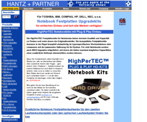 microstorage.de: HANTZ   PARTNER kompatible Notebook Festplattenkits für Marken wie IBM, HP, COMPAQ, TOSHIBA, ACER u.a.
Die kompatiblen HighPerTEC Festplattenkits für Marken Laptops und Notebooks von ACER, IBM, HP, COMPAQ, TOSHIBA, NEC, SONY, SNI, TI u.a. bieten höchste Qualität und Kapazität zu Preisen weit unter denen der Originalhersteller.