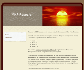 mnfresearch.com: Home Page
An English translation from the definitions of Strong's concordance, the work of Mary Neils-Fennessy