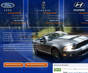 gvilleauto.com: Gainesville Ford, Lincoln, Hyundai Dealership
Ford Lincoln Mercury Hyundai of Gainesville has the new, used and pre-owned Mercury, Lincoln, Hyundai and Ford that Gainesville, Ocala, Palatka, Lake City, and Middleburg needs.