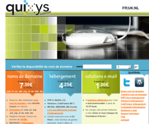 webshoptoplist.com: Quixys Internet : enregistrer nom de domaine, hébergement web,e-mail. Linux avec PHP/MySQL, Windows avec ColdFusion et ASP. Optimisation de votre site web avec un outil SEO en ligne. Support technique en français, anglais et néerlandais.
Quixys Internet : enregistrer nom de domaine, hébergement web,e-mail. Linux avec PHP/MySQL, Windows avec ColdFusion et ASP. Optimisation de votre site web avec un outil SEO en ligne. Support technique en français, anglais et néerlandais.