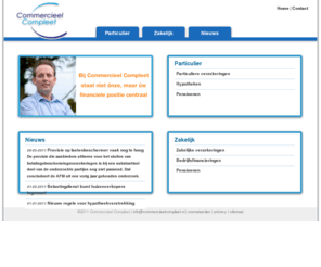 zelfpensioenregelen.info: Commercieel Compleet
Commercieel Compleet brengt u kosteloos en vrijblijvend in contact met een financieel adviseur bij u in de buurt.