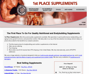 1stplace-supplements.com: Body Building Supplements, Human Growth Hormone, HGH, & Strength Training Nutrition Suplements from 1stplace-supplements.com
body building supplements, strength training suplements, human growth hormone, hgh, muscle building, body building nutrition, replacements for anabolic steroids, increased testosterone, and creatine go to 1stplace-supplements.com.