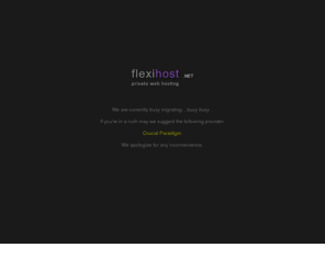 flexihost.net: FLEXIHOST - Private Web Hosting
Information architecture, Web Design, Web Standards.