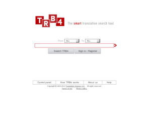patenttranslation.net: TRB4 - Search for previously translated document or best-match translator(TM)
TRB4 is a translation search engine that leverages previous translations to improve the way translators and translation users communicate and do business.