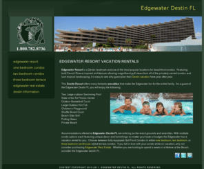 edgewaterdestinfl.com: Edgewater Resort Destin Vacation Rentals
Edgewater Destin FL is a landmark beachfront resort.  Bold architecture highlighted by exciting amenities make this one of Destin's top resorts.